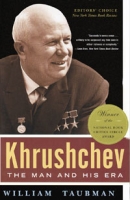 Khrushchev: The Man and His Era артикул 953d.