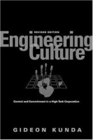 Engineering Culture: Control and Commitment in a High-Tech Corporation артикул 1012d.