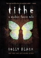 Tithe: A Modern Faerie Tale артикул 1139d.