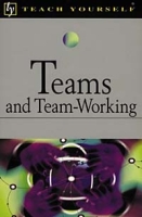 Teach Yourself Teams and Team-Working (Teach Yourself) артикул 906d.