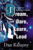 Dream, Dare, Learn, Lead: A Guide for Tomorrow's Leaders артикул 908d.
