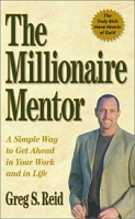 The Millionaire Mentor: A Simple Way to Get Ahead in Your Work and in Life артикул 932d.