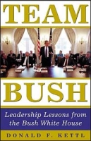 Team Bush : Leadership Lessons from the Bush White House артикул 950d.