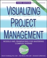 Visualizing Project Management : Models and Frameworks for Mastering Complex Systems артикул 1014d.