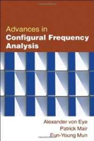 Advances in Configural Frequency Analysis (Methodology In The Social Sciences) артикул 1035d.