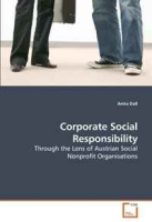 Corporate Social Responsibility: Through the Lens of Austrian Social Nonprofit Organisations артикул 1063d.