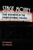 Stage Money: The Business of the Professional Theater артикул 1077d.