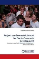 Project on Geometric Model for Socio-Economic Development: Accelerate your Socio-Economic Development - A Geometric Model артикул 1090d.