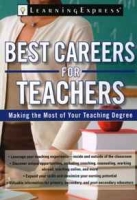 Best Careers for Teachers: Making the Most of your Teaching Degree артикул 1105d.