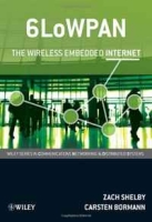 6LoWPAN: The Wireless Embedded Internet (Wiley Series on Communications Networking & Distributed Systems) артикул 1144d.