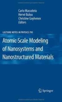 Atomic-Scale Modeling of Nanosystems and Nanostructured Materials (Lecture Notes in Physics) артикул 1148d.