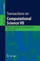 Transactions on Computational Science VII (Lecture Notes in Computer Science / Transactions on Computational Science) артикул 1153d.