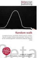 Random walk: Computer Science, Levy flight, Markov process, Integer, Pascal's triangle, Stirling's approximation, Factorial, Law of the iterated logarithm, Central limit theorem, Markov chain артикул 1168d.