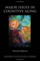 Major Issues in Cognitive Aging (Oxford Psychology Series) артикул 1184d.