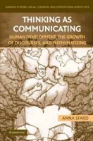 Thinking as Communicating: Human Development, the Growth of Discourses, and Mathematizing (Learning in Doing: Social, Cognitive and Computational Perspectives) артикул 1191d.